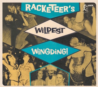 V.A. - Wildest Wingding :Rackateers - Klik op de afbeelding om het venster te sluiten